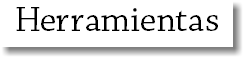 Herramientas